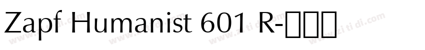 Zapf Humanist 601 R字体转换